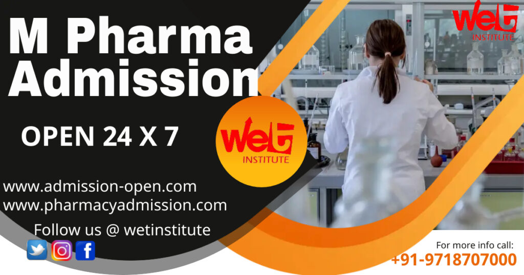 M Pharma Admission Open WET Institute